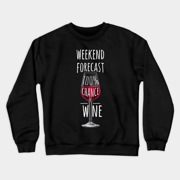 Wine Lover Gift For Women Wine Crewneck Sweatshirt by animericans